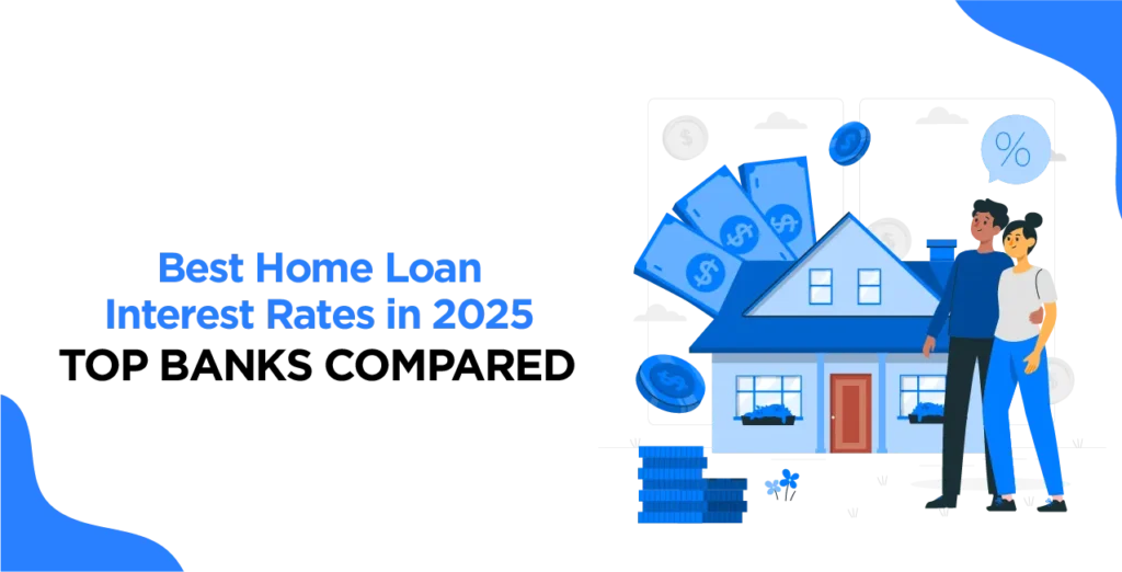 Home Loan Interest Rates 2025