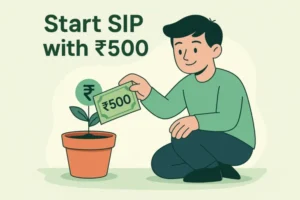 How to Start SIP with Rs 500