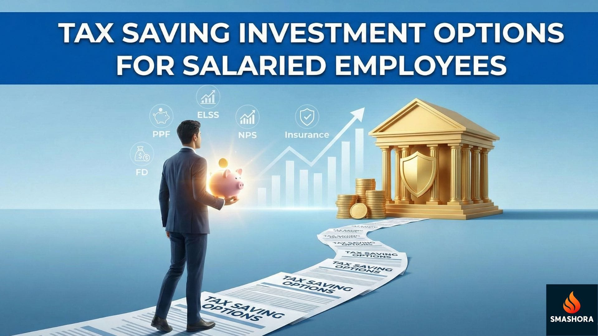 Tax Saving Investment Options for Salaried